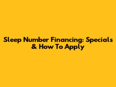 Sleep Number Financing: Specials & How To Apply